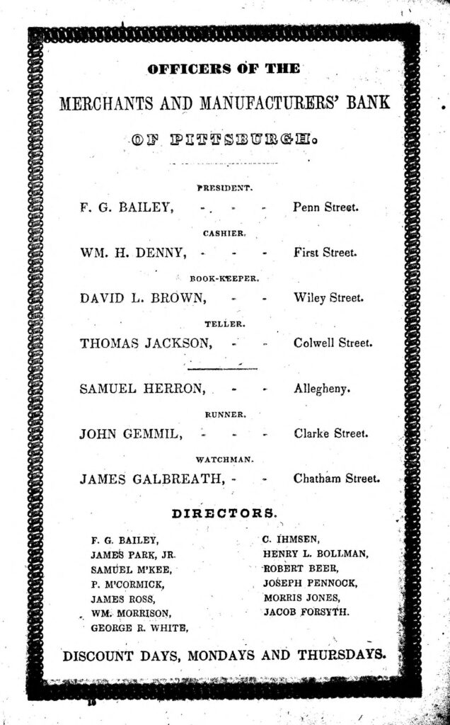 In 1850, Samuel McKee (M'Kee) appears as a Director of the The Merchants and Manufacturers' Bank of Pittsburgh as published in the Fahnestock's Pittsburgh Directory for 1850